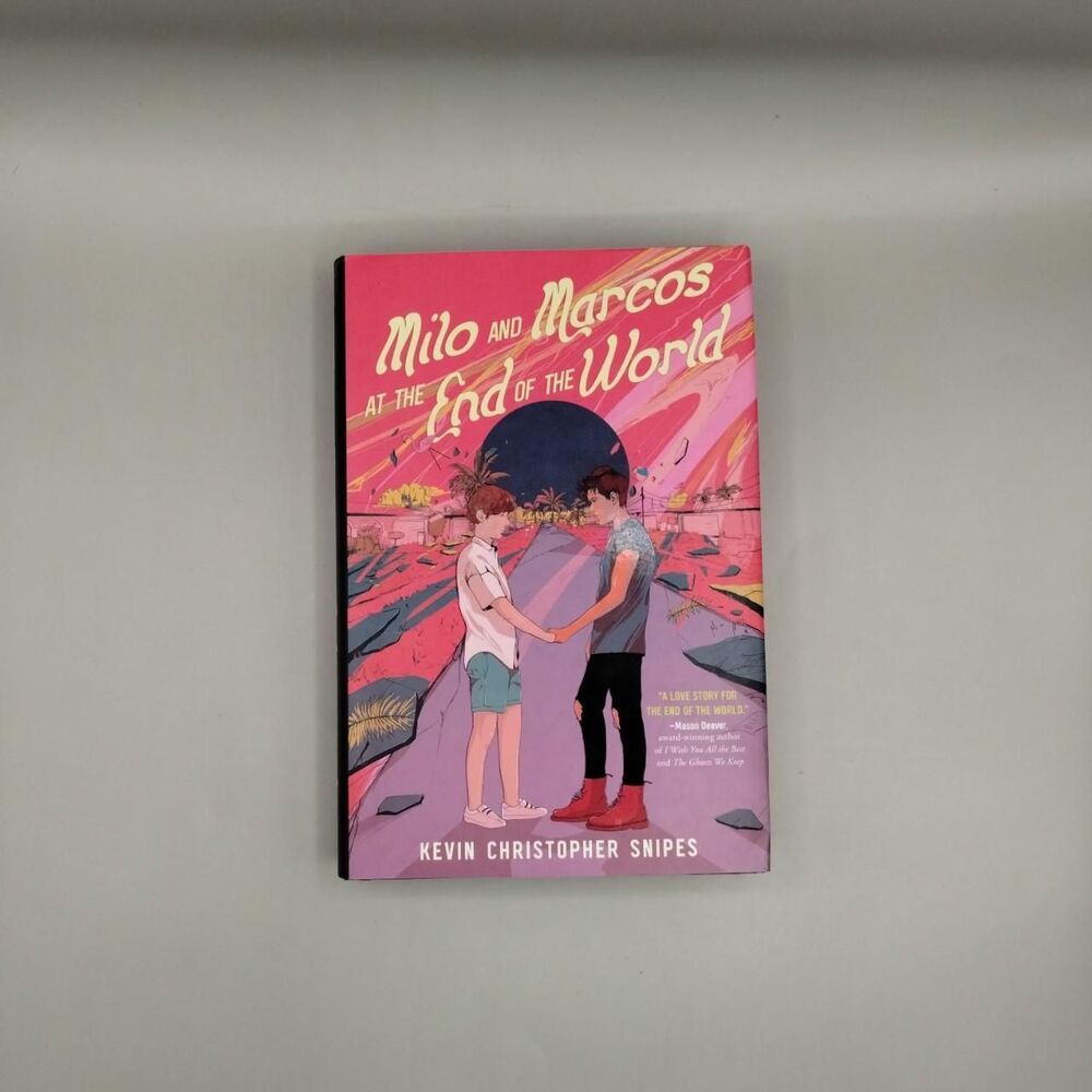 Milo and Marcos at the End of the World by Kevin Christopher Snipes